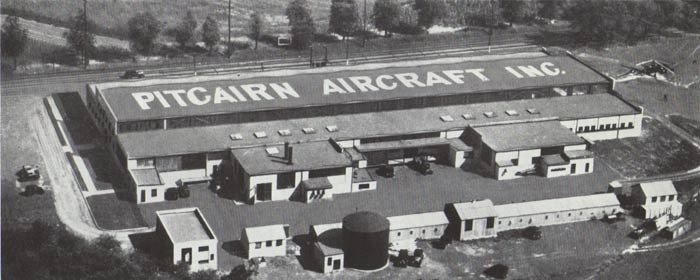 Pitcairn Aircraft, Inc. Manufacturing Facility, Ca. 1930 (Source: Pitcairn)
